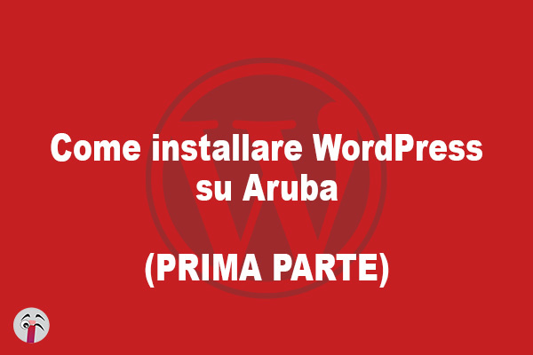 Come installare Wordpress su Aruba